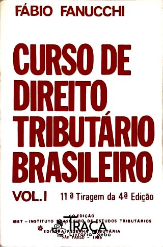 Curso de Direito Tributário Brasileiro - Em 2 Volumes