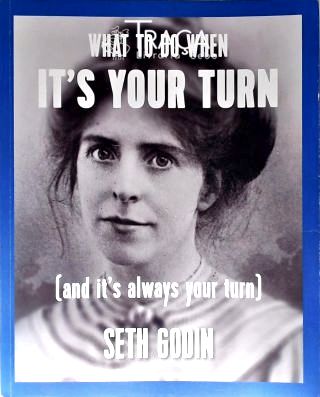 What To Do When Its Your Turn