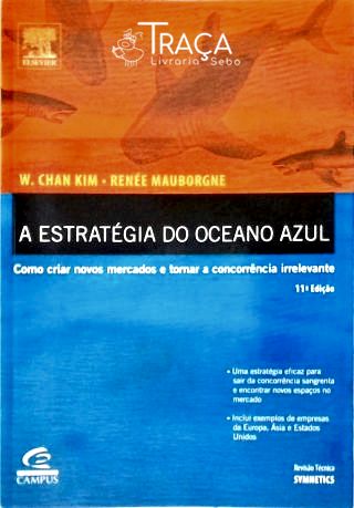 A Estratégia Do Oceano Azul
