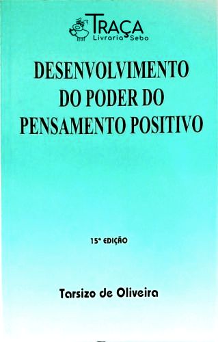 Desenvolvimento do Poder do Pensamento Positivo