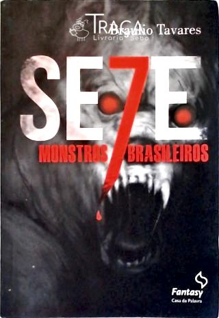 Sete Monstros Brasileiros
