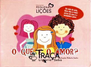 O Que É o Amor?