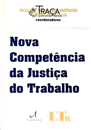 Nova Competência da Justiça do Trabalho
