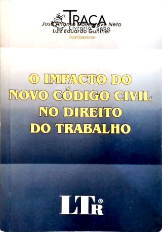 O Impacto do Novo Código Civil No Direito do Trabalho