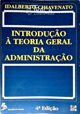 Introdução À Teoria Geral da Administração