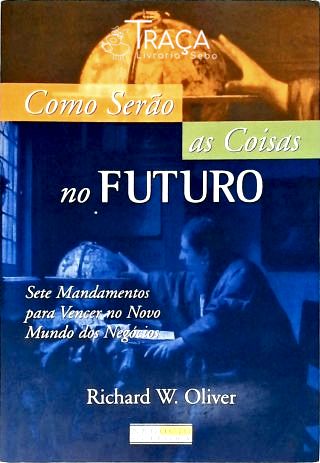 Como Serão as Coisas No Futuro