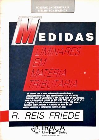 Medidas Liminares em Matéria Tributária