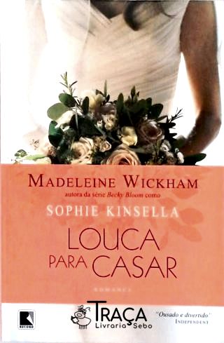 Louca para Casar