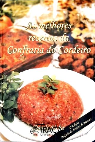 As Melhores Receitas da Confraria do Cordeiro
