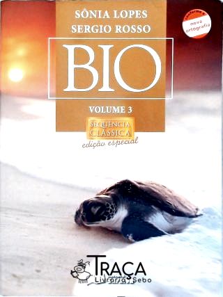 Bio - Sequência Clássica - Vol. 3