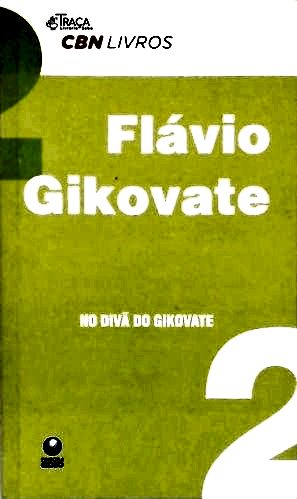 No Divã do Gikovate - Vol. 2