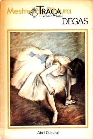 Coleção Mestres da Pintura: Degas