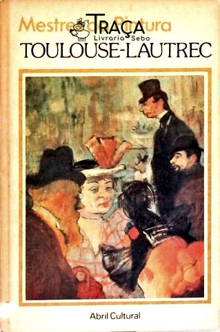 Mestres da Pintura: Toulouse-lautrec