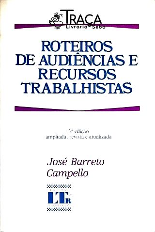Roteiros de Audiências e Recursos Trabalhistas