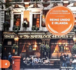 O Mundo da Cerveja: Reino Unido e Irlanda