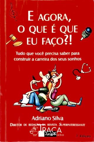 E Agora, o Que É Que Eu Faço!?