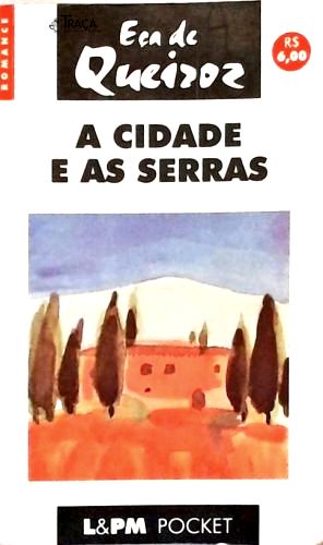 A Cidade e as Serras