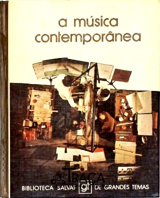 A Música Contemporânea