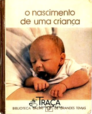 O Nascimento de Uma Criança