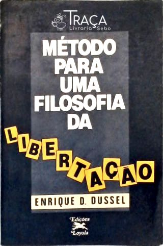 Método para Uma Filosofia da Libertação