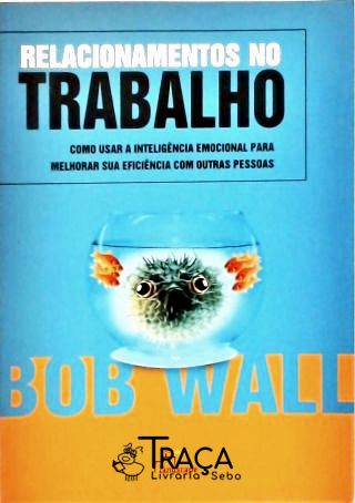 Relacionamentos no Trabalho