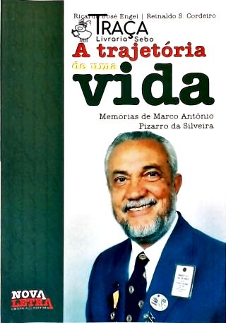 A Trajetória de Uma Vida