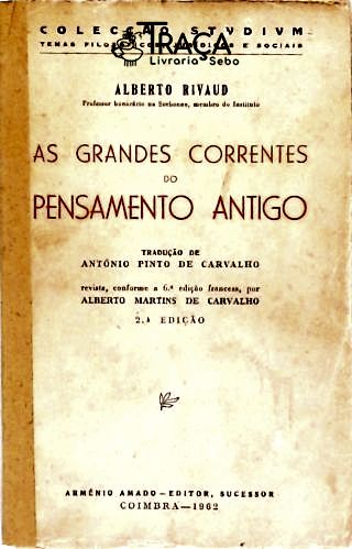 As Grandes Correntes do Pensamento Antigo