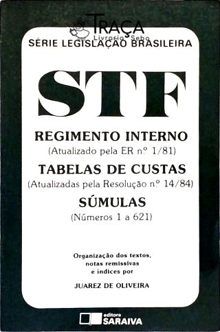 Stf: Regimento Interno, Tabelas de Custas, Súmulas