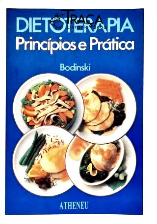 Dietoterapia: Princípios e Prática