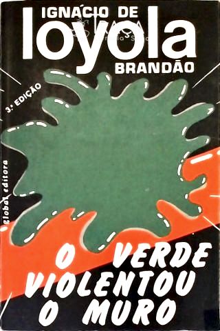 O Verde Violentou o Muro