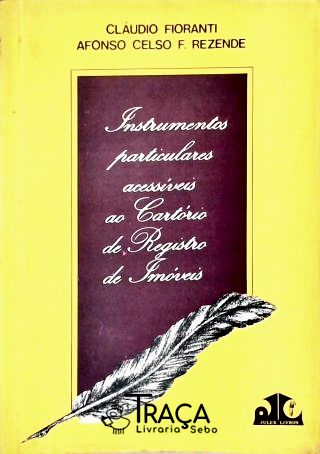 Instrumentos Particulares Acessíveis Ao Cartório D