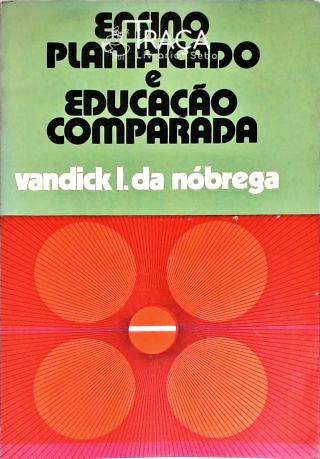 Ensino Planificado e Educação Comparada