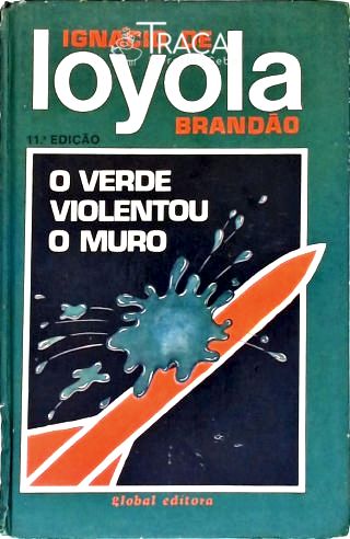 O Verde Violentou o Muro