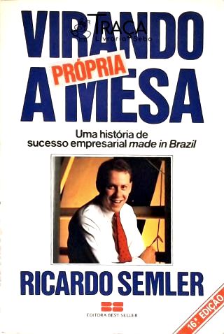 Virando a Própria Mesa