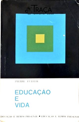 Educação e Vida