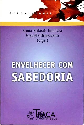Envelhecer Com Sabedoria
