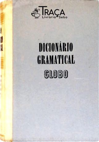 Dicionário Gramatical Globo