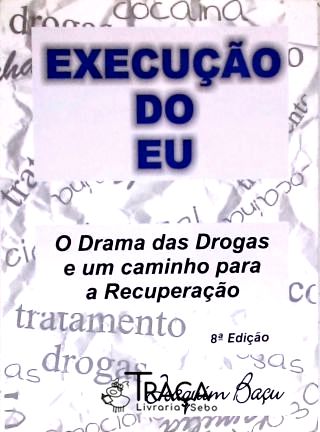 Execução do Eu (autografado)