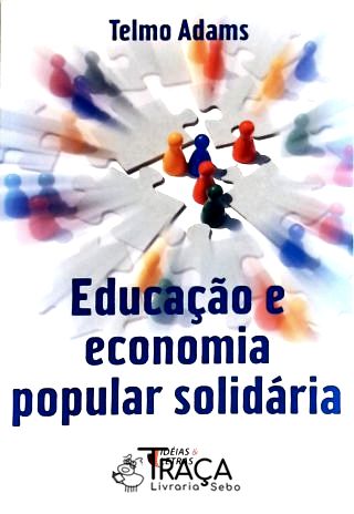 Educação e Economia Popular Solidária