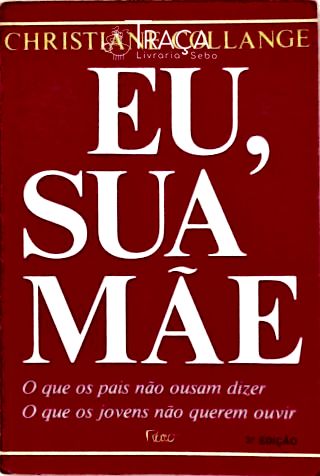 Eu, Sua Mãe