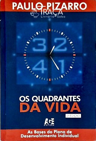 Os Quadrantes da Vida