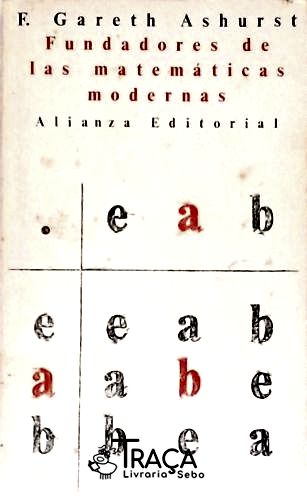 Fundadores de Las Matemáticas Modernas