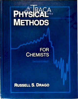 Physical Methodes For Chemists