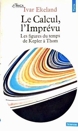 Le Calcul, Limprévu