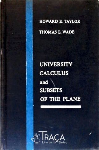 University Calculus And Subsets Of The Plane