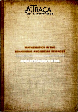 Mathematics In The Behavioral And Social Sciences