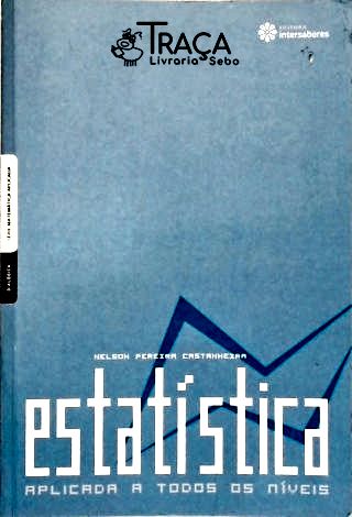 Estatística Aplicada a Todos os Níveis