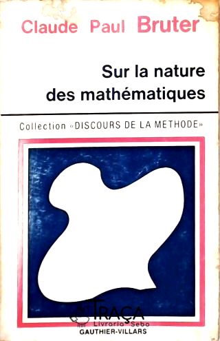 Sur La Nature Des Mathématiques
