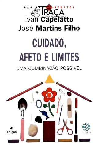Cuidado, Afeto E Limites