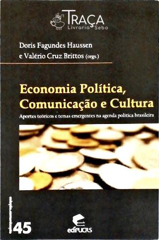 Economia Política, Comunicação e Cultura